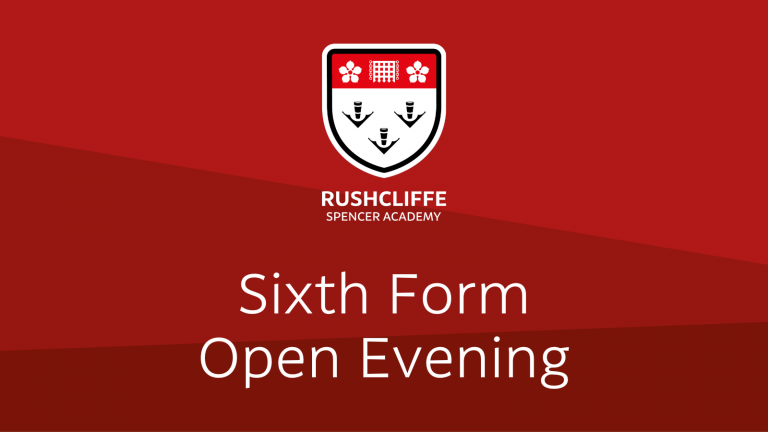Sixth Form Open Evening 2023 - Rushcliffe Spencer Academy
